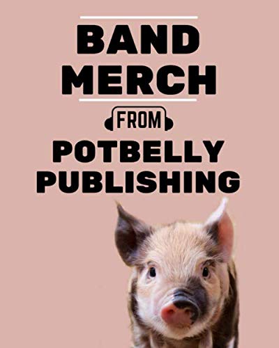 Band Merch from Potbelly Publishing book cover